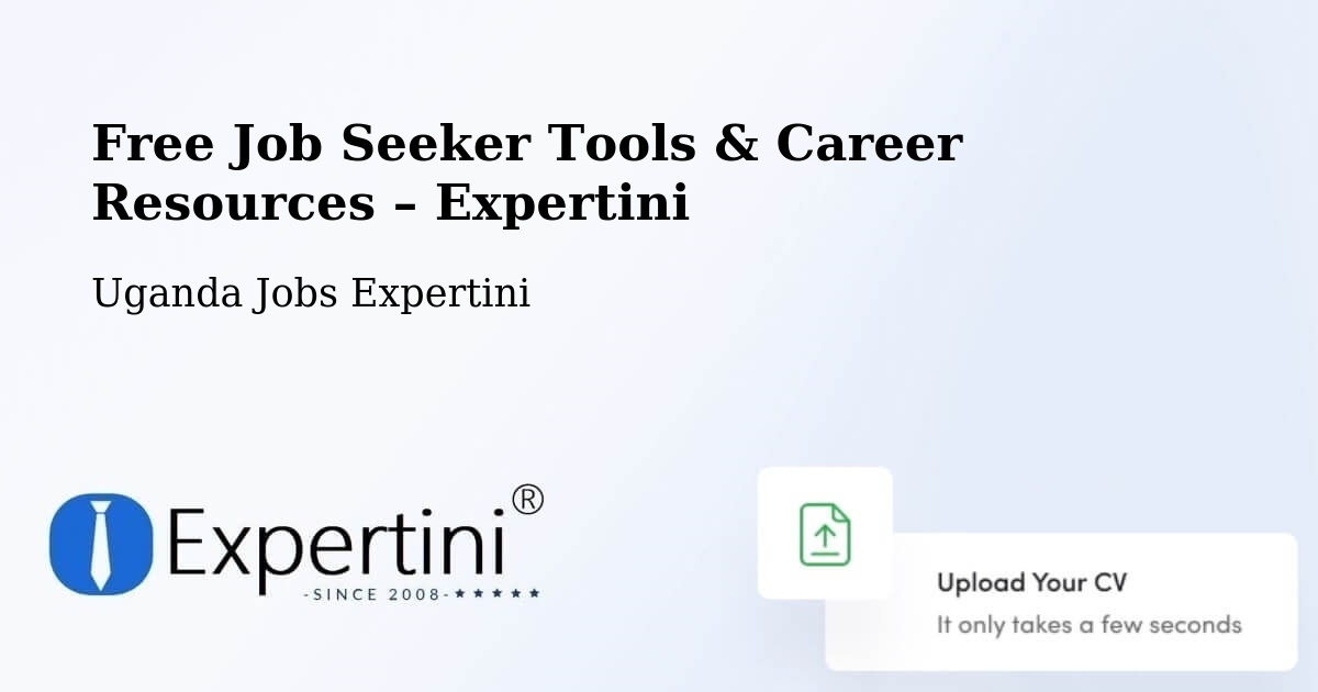 Free Job Seeker Tools & Career Resources – Kanungu - Kanungu, Uganda Jobs Expertini